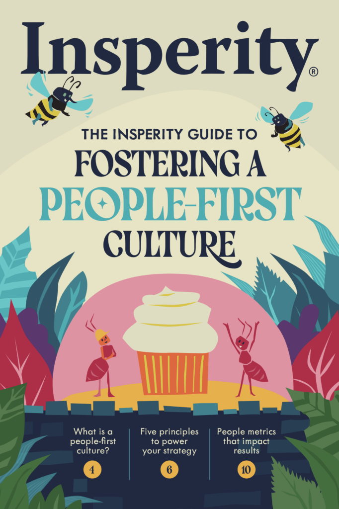Illustrative cover for "The Insperity Guide to Fostering a People-First Culture." It features the title, two bees, two cartoon ants around a large cupcake, and three sections listing topics like 'What is a people-first culture?' and 'People metrics that impact results.'